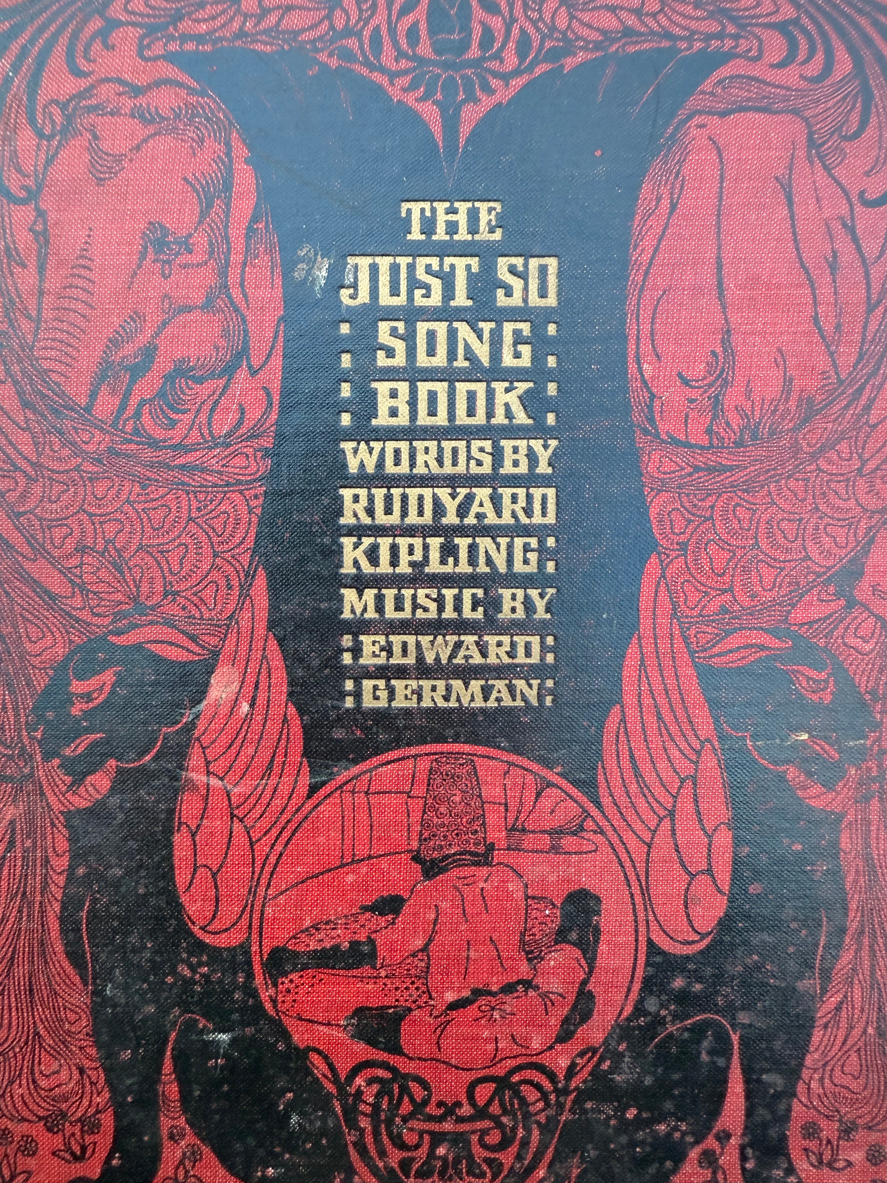 Circa 1911: Rudyard Kiplings “Just So Songbook”
